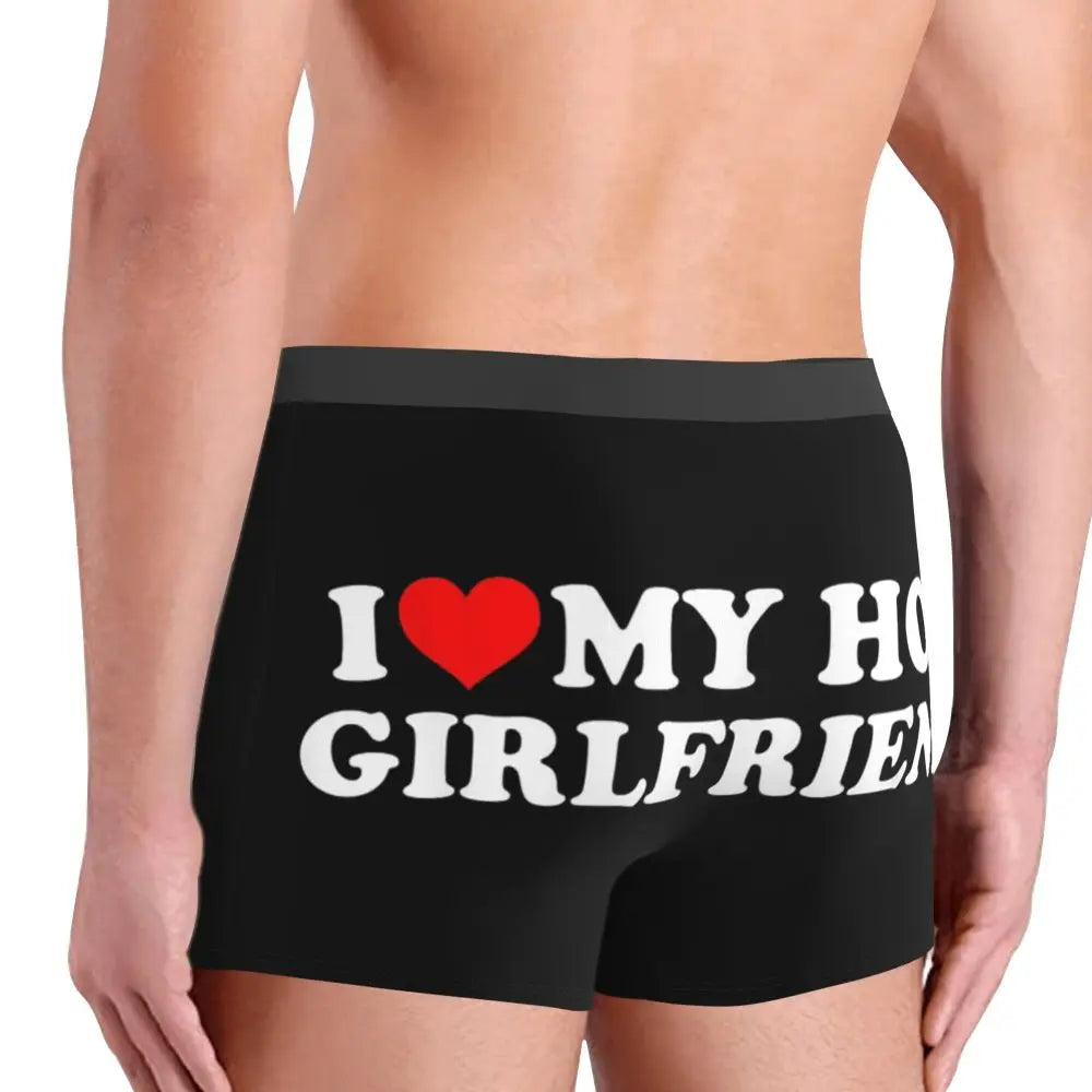 "I LOVE MY HOT GIRLFRIEND" Boxershorts