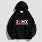 "I LOVE MY BOYFRIEND" Hoodie