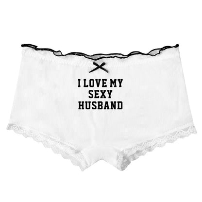 "I LOVE MY HUSBAND" Panties