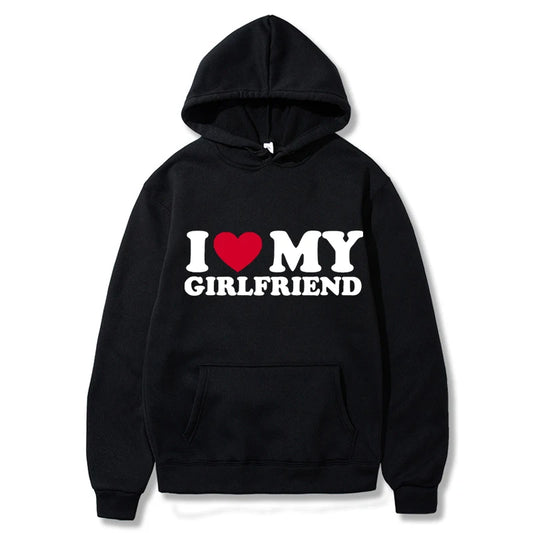 "I LOVE MY GIRLFRIEND" Hoodie