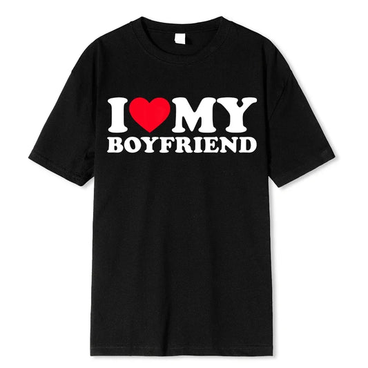 "I LOVE MY BOYFRIEND" T-Shirt