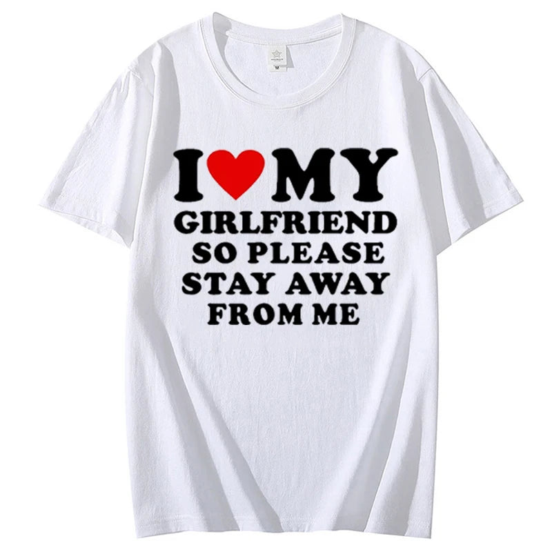 "I LOVE MY GIRLFRIEND" T-Shirt