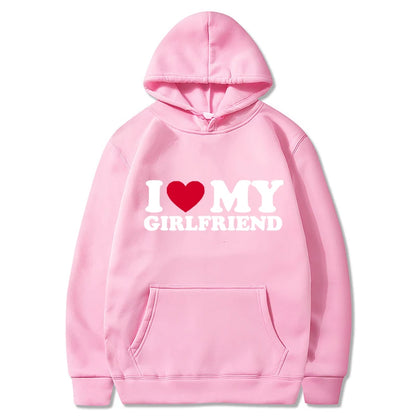 "I LOVE MY GIRLFRIEND" Hoodie