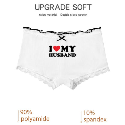 "I LOVE MY HUSBAND" Panties