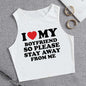 "I LOVE MY BOYFRIEND" Top