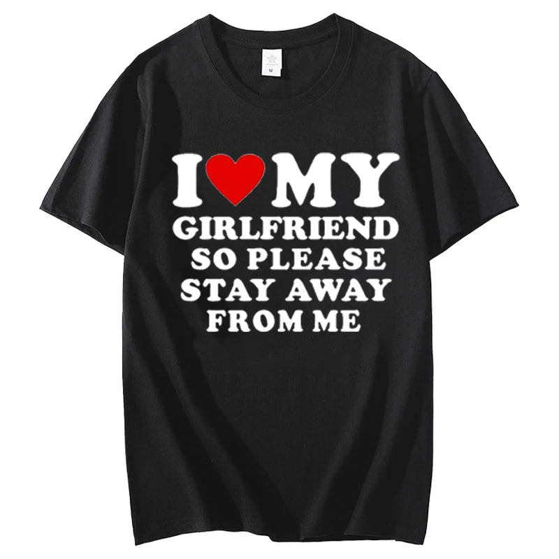 "I LOVE MY GIRLFRIEND" T-Shirt